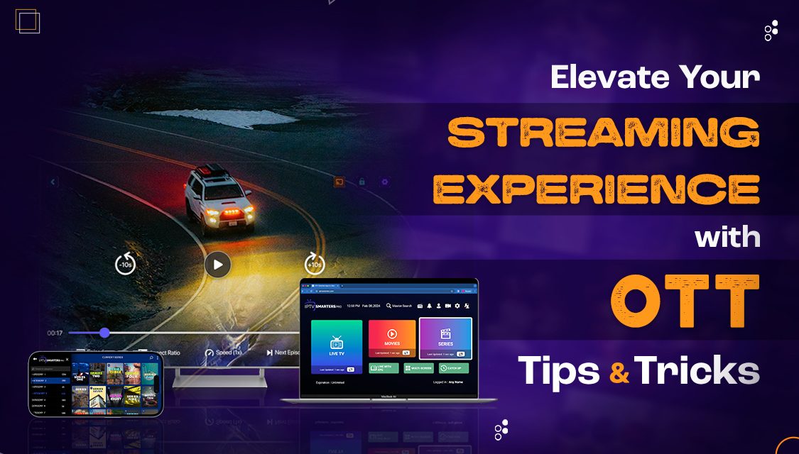 Unlock the Possibilities: Enhancing Your Streaming Journey with IPTV Hacks and Tips